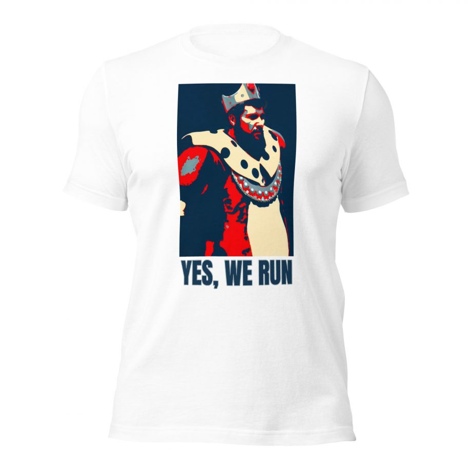 AOE King "Yes, we run" - Unisex t-shirt